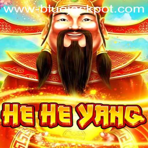 Exploring the World of HeHeYang: The Game and BLUE JACKPOT