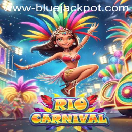 Experience the Excitement of RioCarnival and Discover the Thrill of the BLUE JACKPOT